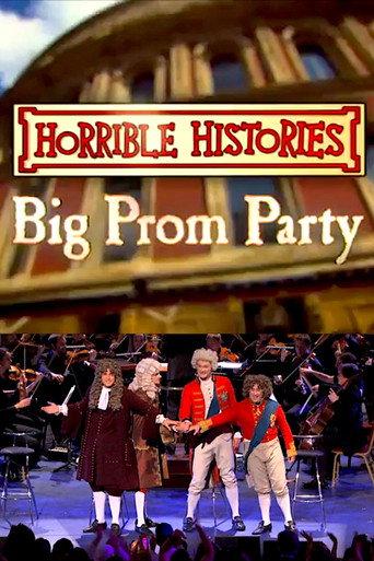 Horrible Histories’ Big Prom Party (2011) poster