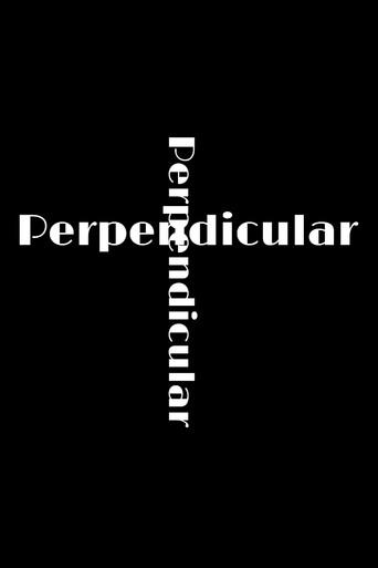 Perpendicular (2025) poster