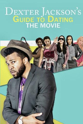 Dexter Jackson's Guide to Dating: The Movie () poster