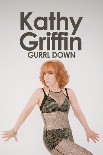 Kathy Griffin: Gurrl Down (2011) poster