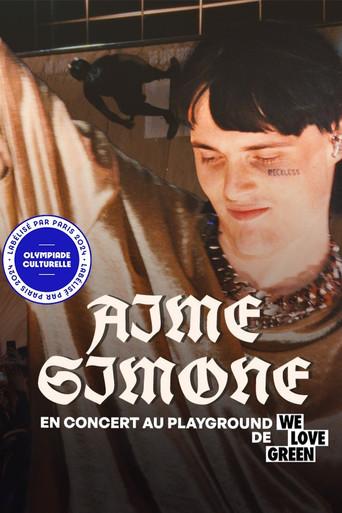Aime Simone en concert au Playground de We Love Green 2023 (2023) poster