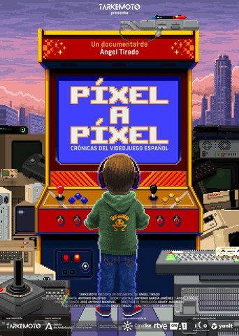 Píxel a Píxel: Crónicas del Videojuego Español (2025) poster
