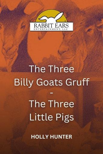 Rabbit Ears - The Three Billy Goats Gruff/The Three Little Pigs (1989) poster