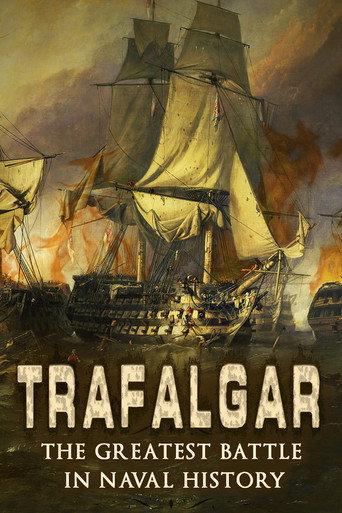 Trafalgar: The Greatest Naval Battle in History (2007) poster