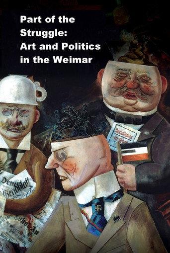 Part of the Struggle: Art and Politics in the Weimar Republic (1985) poster