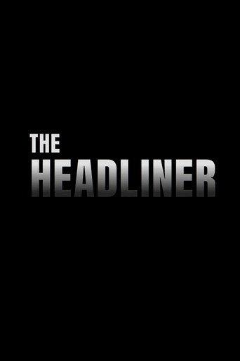 The Headliner () poster