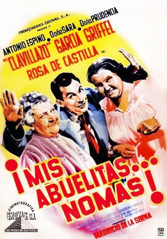 Mis abuelitas... no más! (1961) poster