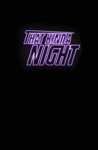 That Kinda Night (2016) poster