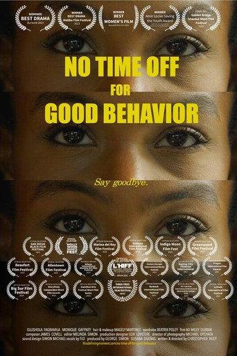No Time Off for Good Behavior (2023) poster