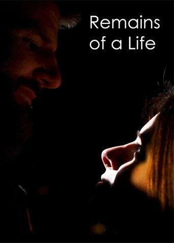 Remains of a Life () poster