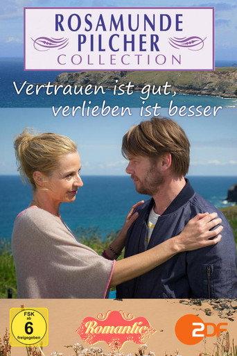 Rosamunde Pilcher: Vertrauen ist gut, verlieben ist besser (2014) poster