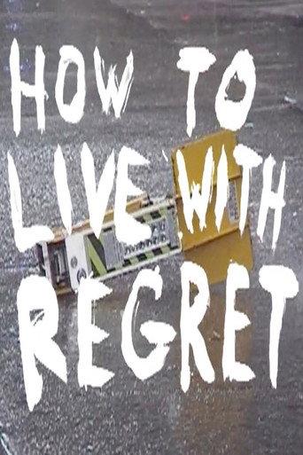 How to Live with Regret (2018) poster