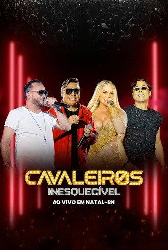 Cavaleiros Inesquecível - Ao Vivo em Natal-RN (2020) poster