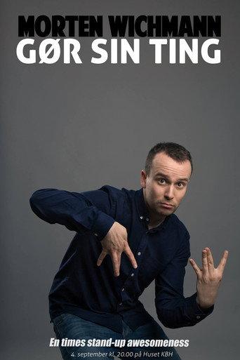 Morten Wichmann: Gør sin ting (2016) poster