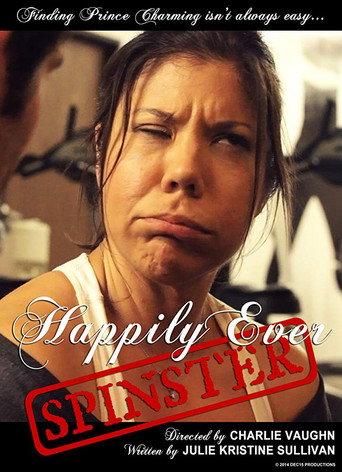 Happy Ever Spinster (2014) poster