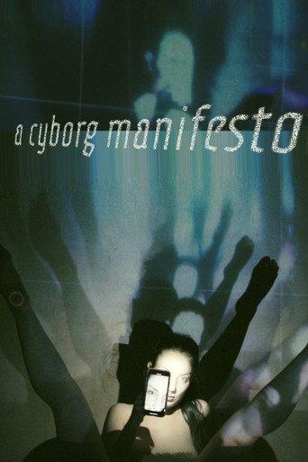 A Cyborg Manifesto (2021) poster