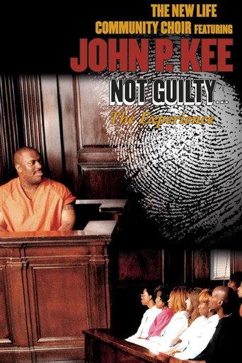 John P. Kee - Not Guilty... The Experience () poster