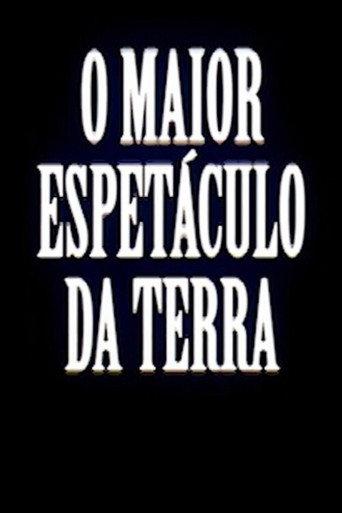 O Maior Espetáculo da Terra (2005) poster