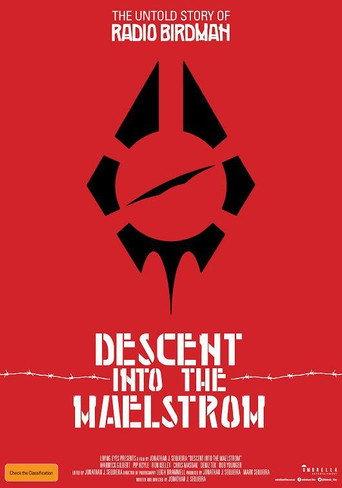 Descent Into the Maelstrom: The Untold Story of Radio Birdman (2017) poster