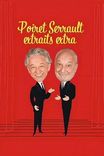 Poiret Serrault extraits extra (2024) poster