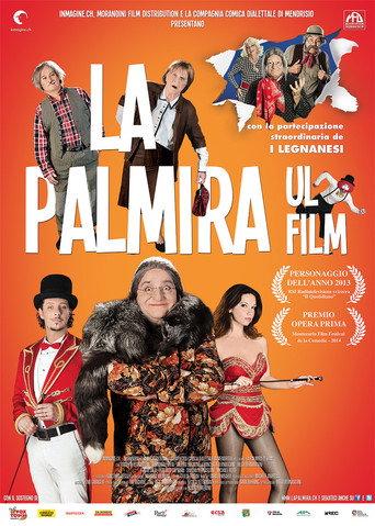 La Palmira: Ul film (2013) poster