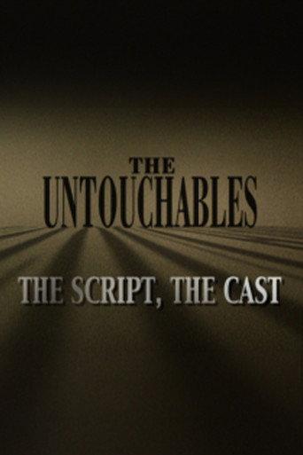 The Untouchables: The Script, the Cast (2004) poster