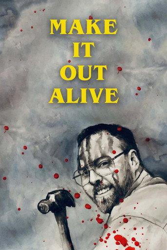 Make It Out Alive () poster