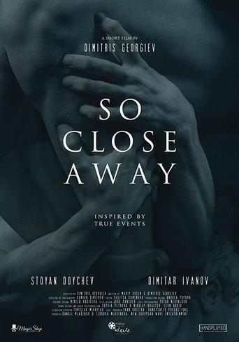 So Close Away (2020) poster