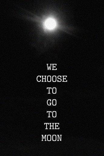 We Choose to Go to the Moon (2018) poster