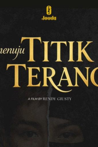 Menuju Titik Terang () poster
