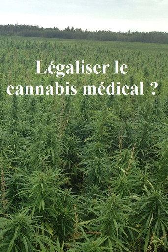 Légaliser le cannabis médical ? (2021) poster