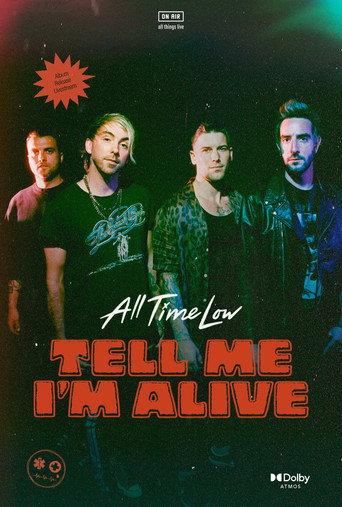All Time Low: Tell Me I'm Alive (2023) poster
