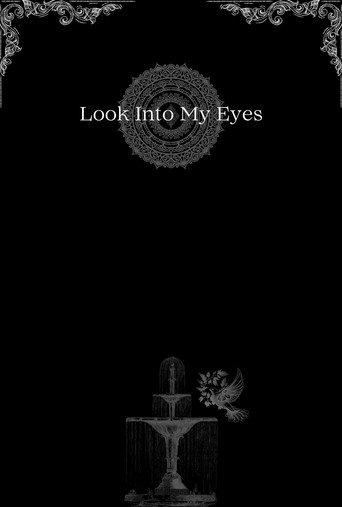 Look Into My Eyes () poster