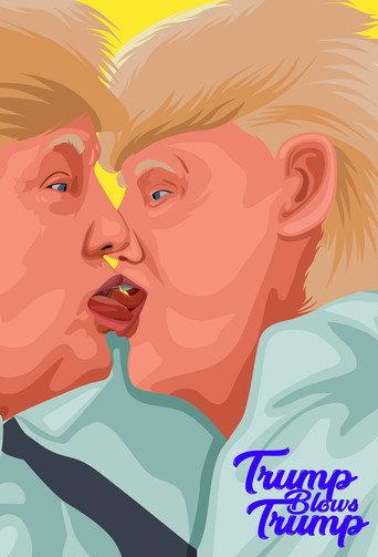 Trump Blows Trump (2019) poster