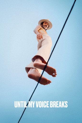 Until My Voice Breaks (2025) poster