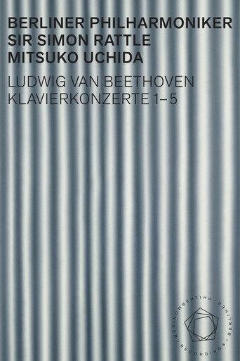 Beethoven: Piano Concertos 1-5 - Uchida, Rattle (2018) poster
