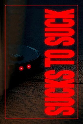 Sucks to Suck () poster