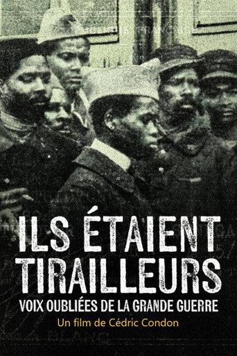 Ils étaient tirailleurs, voix oubliées de la Grande Guerre (2025) poster