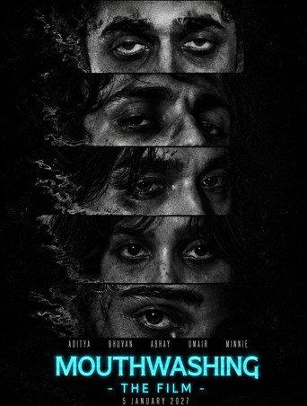 Mouthwashing : The Film (2027) poster