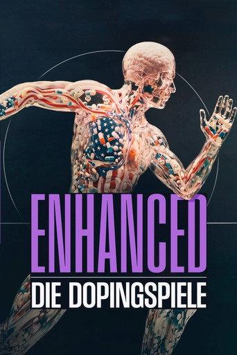 Enhanced – Die Dopingspiele: Zwischen Medizin, Moral und Milliarden (2026) poster