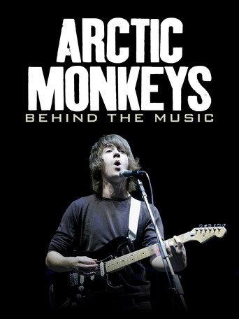 Arctic Monkeys: Behind the Music (2007) poster