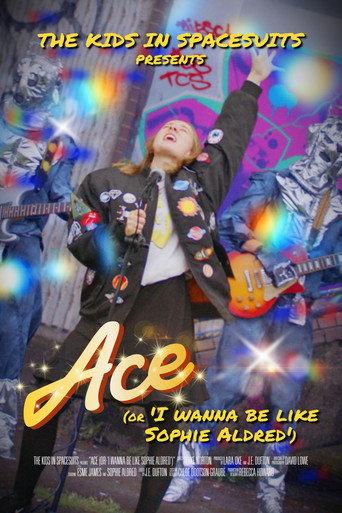 Ace (Or, I Wanna Be Like Sophie Aldred) (2025) poster