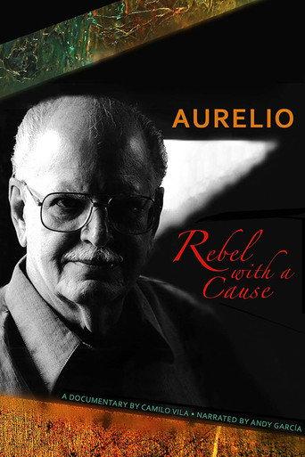 Aurelio: A Rebel with a Cause () poster