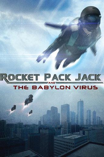 Rocket Pack Jack and the Babylon Virus (2014) poster
