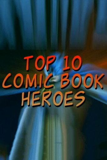 Top 10 Comic Book Heroes (2002) poster