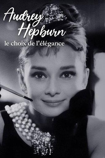 Audrey Hepburn, the choice of elegance (2018) poster