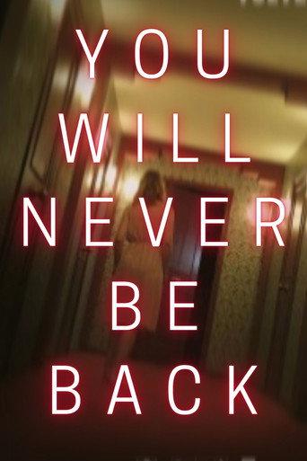 You Will Never Be Back (2021) poster