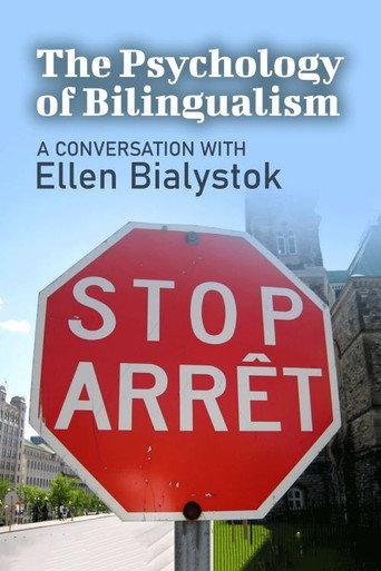 The Psychology of Bilingualism: A Conversation with Ellen Bialystok (2015) poster