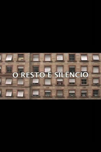 O Resto é Silêncio (2005) poster