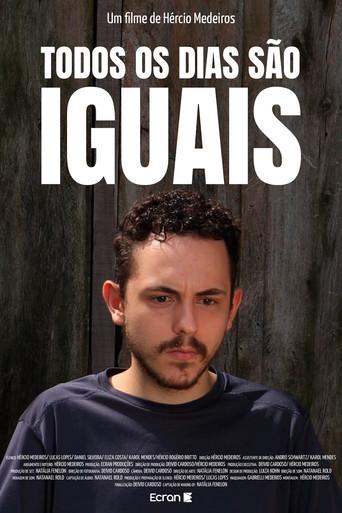 Todos Os Dias São Iguais (Every Day Is The Same) () poster